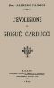 [Gutenberg 41257] • L'evoluzione di Giosuè Carducci